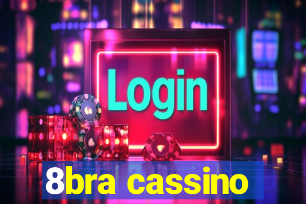 8bra cassino